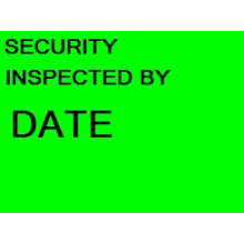 Etiquettes 20x16 Verte Fluorescente "SECURITY INSPECTED BY DATE"  